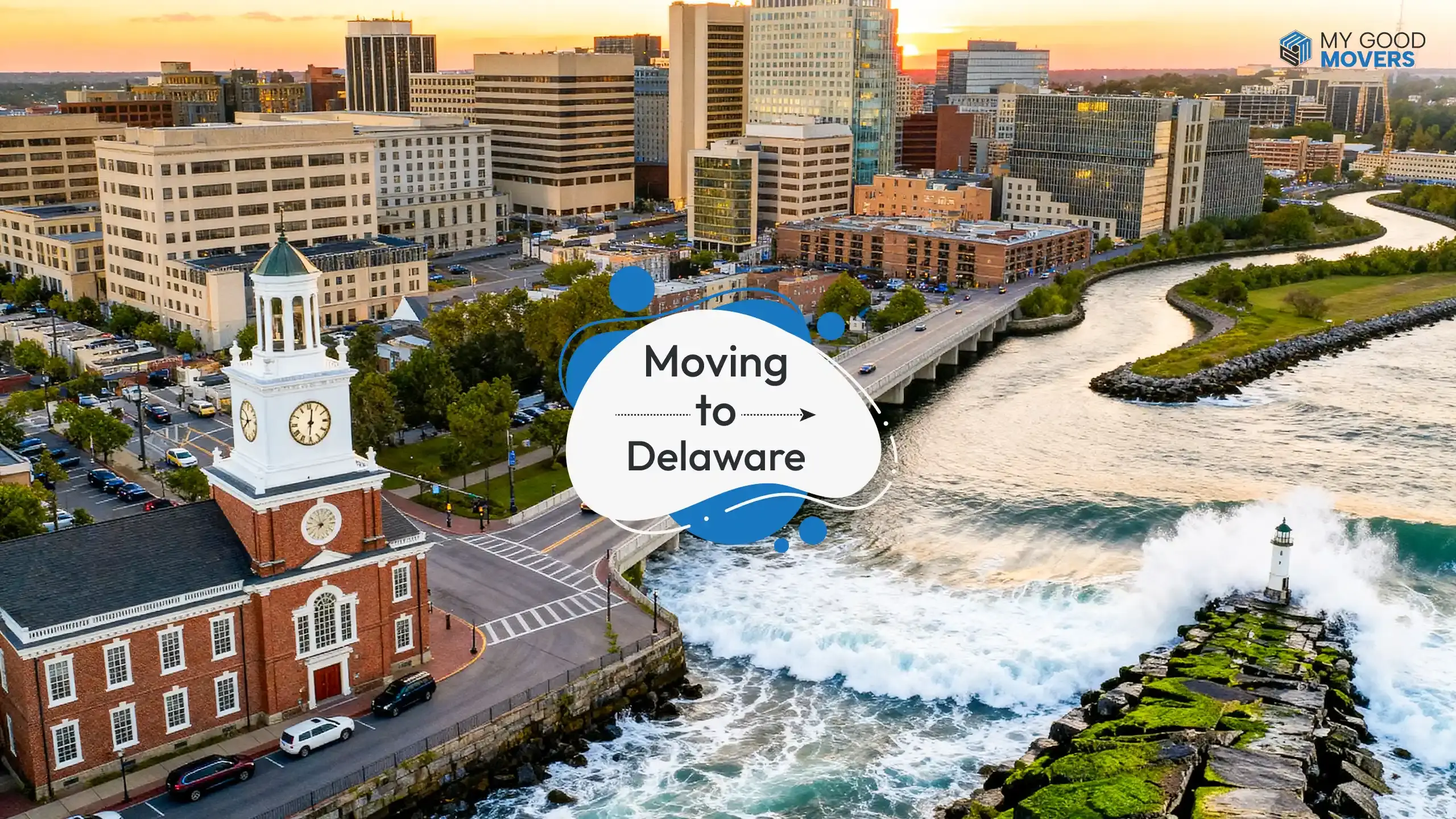 Everything You Should Know Before Moving to Delaware in 2026