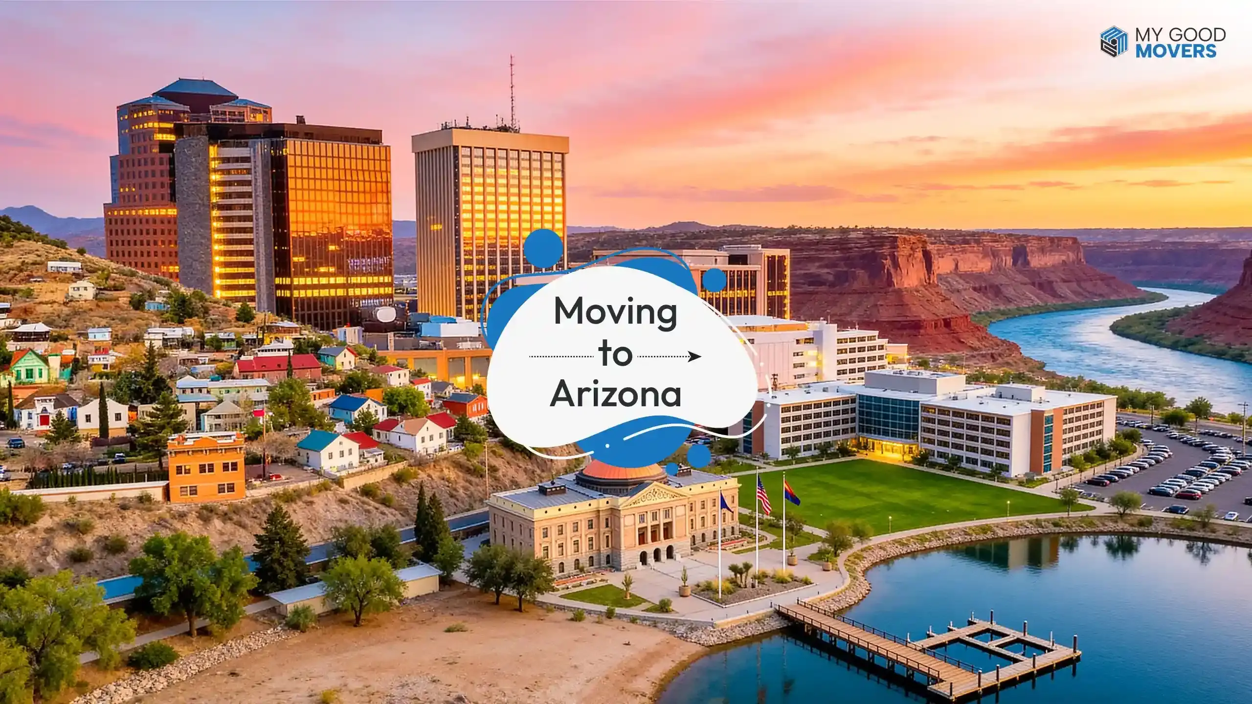 Moving to Arizona in 2026: Everything You Need to Know